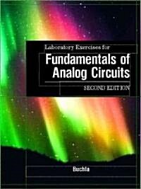 Fundamantals of Analog Circuits (Paperback, 2nd, Lab Manual)