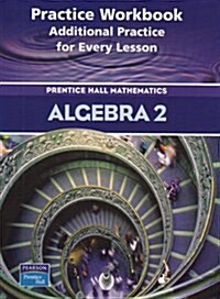 Algebra 2 Practice Workbook (Paperback)