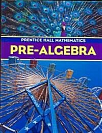 Pre-Algebra Fifth Edition Student Edition 2004c (Hardcover)