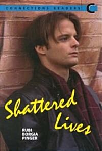 Shattered Lives (Paperback)