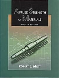 [중고] Applied Strength of Materials (Hardcover, 4th)