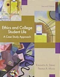 Ethics and College Student Life (Paperback, 2nd)