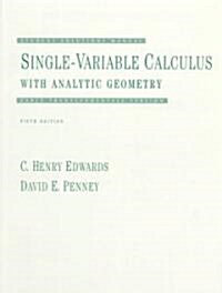 Single-Variable Calculus With Analytic Geometry (Paperback, 5th)