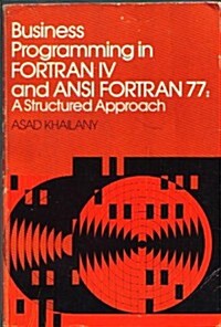 Business Programming in Fortran IV and ANSI Fortran (Paperback)