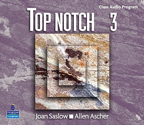 Top Notch 3 Complete Audio CD Program (Other, Revised)
