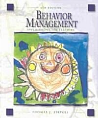 Behavior Management : Applications for Teachers (Paperback, 4 Rev ed)