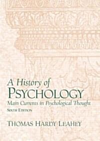 A History of Psychology (Hardcover, 6th, Subsequent)