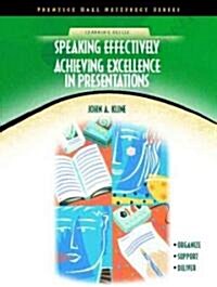 [중고] Speaking Effectively: Achieving Excellence in Presentations (Neteffect Series) (Paperback)