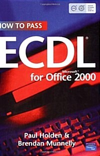 How to Pass Ecdl for Microsoft Office 2000 (Paperback, Illustrated)