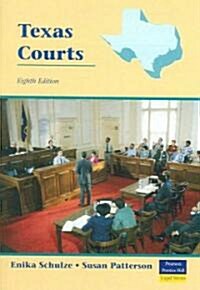 Texas Courts (Paperback, 8, Revised)