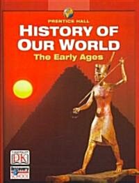 Prentice Hall History of Our World (Hardcover, Student)
