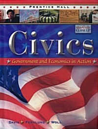 Prentice Hall Civics Student Edition Third Edition Revised 2007c (Hardcover)