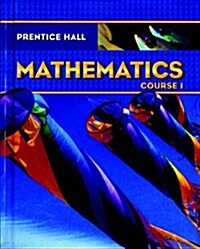 [중고] Prentice Hall Math Course 1 Student Edition (Hardcover)