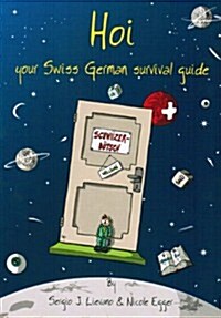 Hoi: Your Swiss German Survival Guide (Paperback)