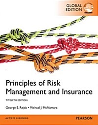 Principles of Risk Management and Insurance, Global Edition (Paperback, 12 ed)