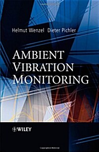 Ambient Vibration Monitoring (Hardcover, 1st edition)
