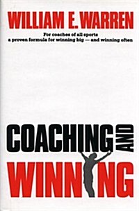 Coaching and Winning (Hardcover)