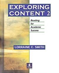 Exploring Content 2: Reading for Academic Success (Paperback)