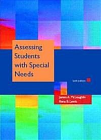 Assessing Students with Special Needs (Hardcover, 6 Rev ed)