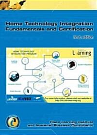 Home Technology Integration+ (Text & Lab Manual W/Software Certification Kit) (Hardcover)