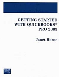 Getting Started With Quickbooks Pro 2003 (Paperback, 6th)