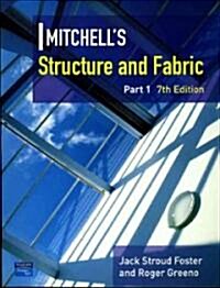 Mitchells Structure & Fabric Part 1 (Paperback, 7 ed)