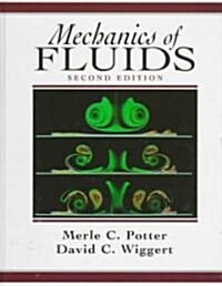 Mechanics of Fluids (Hardcover, 2nd, Subsequent)