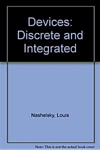 Devices, Discrete and Integrated (Hardcover)