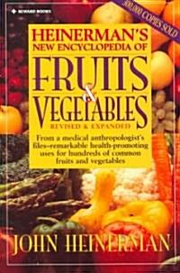 Heinermans New Encyclopedia of Fruits & Vegetables: Revised & Expanded (Paperback, Revised & Expan)