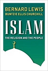 Islam: The Religion and the People (Hardcover)