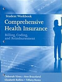 Comprehensive Health Insurance (Paperback, 1st, Workbook)
