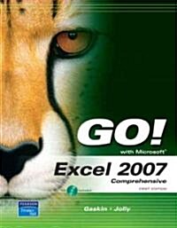 Go! with Microsoft Excel 2007 (Paperback, CD-ROM, 1st)