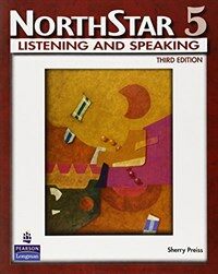Northstar. 5 : Listening and speaking 3rd ed