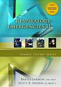 Respiratory Emergencies II (CD-ROM, 1st)