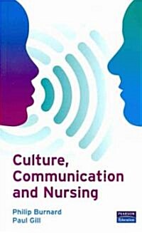 Culture, Communication and Nursing (Paperback)