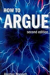 How to Argue (Paperback, 2nd)
