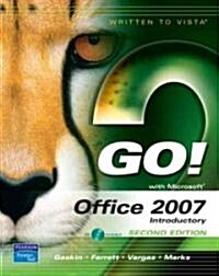 Go! with Office 2007, Introductory (Spiral, 2nd)