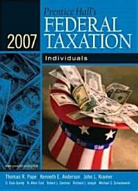 Prentice Halls Federal Taxation 2007 (Hardcover)