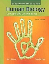 Laboratory Manual for Human Biology (Paperback, 5th, Spiral)