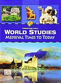 [중고] World Studies Medieval Times to Today Student Edition 2008c (Hardcover)