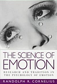 The Science of Emotion: Research and Tradition in the Psychology of Emotion (Paperback)