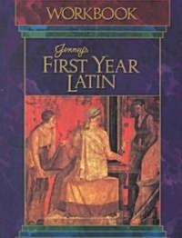 Jenneys First Year Latin Grades 8-12 Workbook 1990c (Paperback)