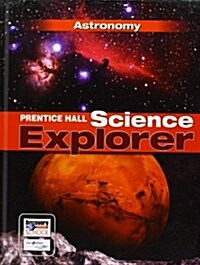[중고] Science Explorer C2009 Book J Student Edition Astronomy (Hardcover)