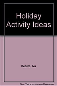 Holiday Activity Ideas (Paperback)