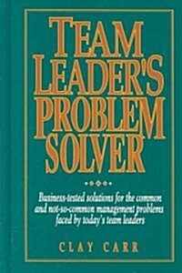 Team Leaders Problem Solver (Hardcover)