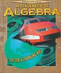 PH Advanced Algebra Student Edition 1998 Copyright (Hardcover)