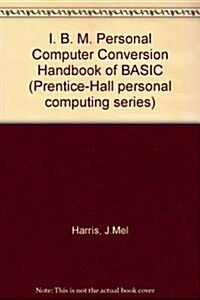 IBM PC Conversion Handbook of Basic (Paperback)