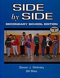 Side by Side Secondary School Edition Bk 1 (Hardcover, Secondary Schoo)