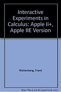 Interactive Experiments in Calculus (Hardcover)