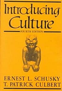 Introducing Culture (Paperback, 4th, Subsequent)